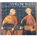 Cantigas de Viola de Rueda - Alfonso X El Sabio / Paniagua