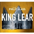 Philip Glass: King Lear