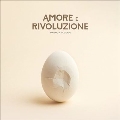 Amore E Rivoluzione<限定盤>