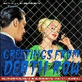 Greetings From Death Row - Weird And Wonderful Sounds From The Vault Of Lux And Ivy