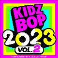 Kidz Bop 2023 Vol. 2<限定盤>