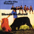 La Mia Vita Violenta<Colored Vinyl/限定盤>