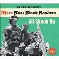 More Boss Black Rockers 3: All Shook Up