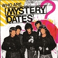 Who Are Mystery Dates?