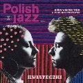 Kwiateczki/Polish Jazz Vol. 87