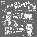 Face At My Window (Kyoto Jazz Massive Remixes)/Beyond The Dream (Musclecars' Reimaginations)<限定盤>