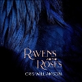 Ravens and the Roses