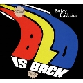 Bulky Backside - Blo Is Back