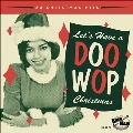 Let's Have a Doo Wop Christmas