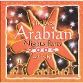 Best Arabian Nights Party 2005 Ever