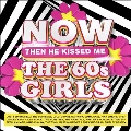 Now- The 60s Girls