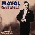 Anthologie Mayol 1902-1932 -Viens Poupoule