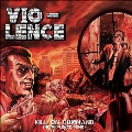 Kill On Command - The Vio-Lence<限定盤>