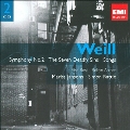 Weill: Symphony No.2, The Seven Deadly Sins, etc / Mariss Jansons, BPO, Simon Rattle, City of Birmingham SO, etc