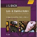 J.S.Bach: Praise & Thanks Cantatas