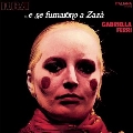 E Se Fumarono A Zaza<限定盤/Red Vinyl>