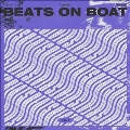 Beats on Boat, Vol. 2