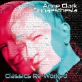 Synaesthesia - Anne Clark Classics Reworked<White Vinyl/限定盤>