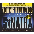 Young Blue Eyes (Birth Of The Crooner)