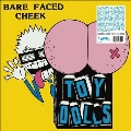 Bare Faced Cheek<Colored Vinyl>