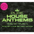 Pure House Anthems: Mixed by Majestic