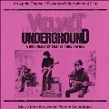 The Velvet Underground: A Documentary Film By Todd Hayne – Music From The Motion Picture Soundtrack
