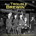 There's Trouble Brewin': 16 Serious Rockin' Crackers For Your Christmas Hop<Colored Vinyl>