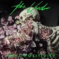 Toxic Positivity<限定盤/Colored Vinyl>