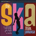 The Ska From Jamaica: Original Album Plus Bonus Tracks