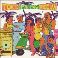 Tokyo Riddim 1976-1985<限定盤>