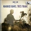 ラヴェル: ピアノ作品集