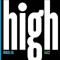 Medicine Show No. 7: High Jazz (Yesterday's New Q)