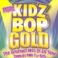 More Kidz Bop Gold