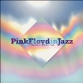 Pink Floyd in Jazz