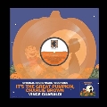 It's the Great Pumpkin, Charlie Brown<Pumpkin-Shaped Vinyl>