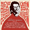 We've Got A Groovy Thing Going: The Latin Soul Of Bobby Marin