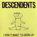 I Dont Want to Grow Up