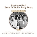 Heartbreak Hotel: Rock 'n' Roll Early Years