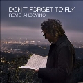 Don't Forget to Fly<限定盤>