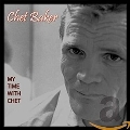 My Time With Chet