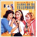 Talking On The Telephone