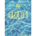 Cloud 9: 3rd Single