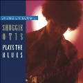 Shuggie's Boogie: Shuggie Otis Plays The Blues