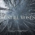 Be Still Moses<First Edition Transparent Blue Vinyl>