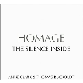 Homage the Silence Inside