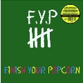 Finish Your Popcorn＜限定盤/Green Vinyl＞