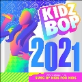Kidz Bop 2021