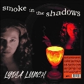 Smoke In The Shadows