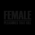 Pleasures That Kill