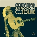 Cody Johnson & The Rockin' CJB Live